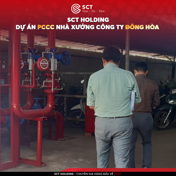  DỰ ÁN PCCC CÔNG TY TNHH ĐÔNG HÒA | SCT HOLDING 