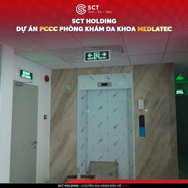  DỰ ÁN PCCC PHÒNG KHÁM ĐA KHOA MEDLATEC | SCT HOLDING 