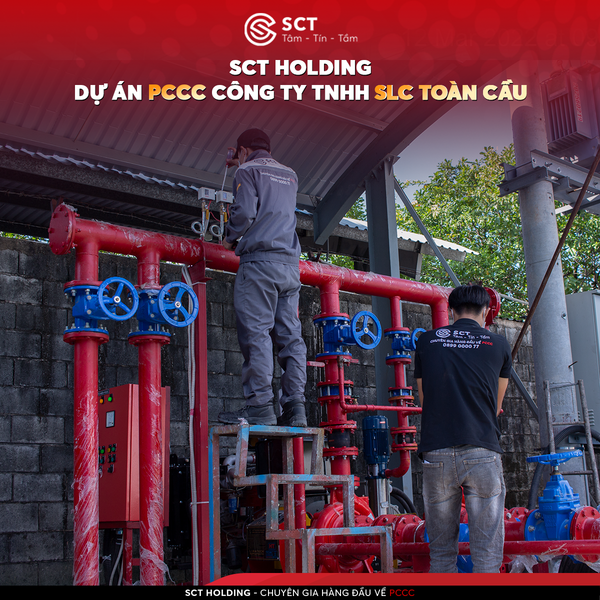  DỰ ÁN PCCC CÔNG TY TNHH SLC TOÀN CẦU | SCT HOLDING 