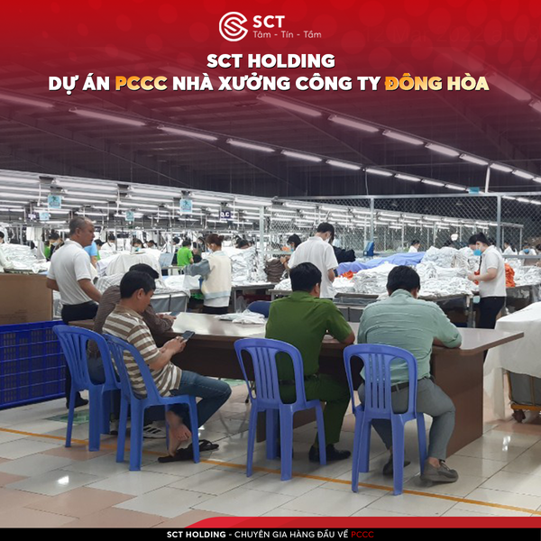  DỰ ÁN PCCC CÔNG TY TNHH ĐÔNG HÒA | SCT HOLDING 