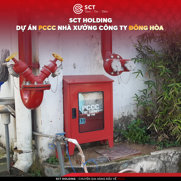  DỰ ÁN PCCC CÔNG TY TNHH ĐÔNG HÒA | SCT HOLDING 