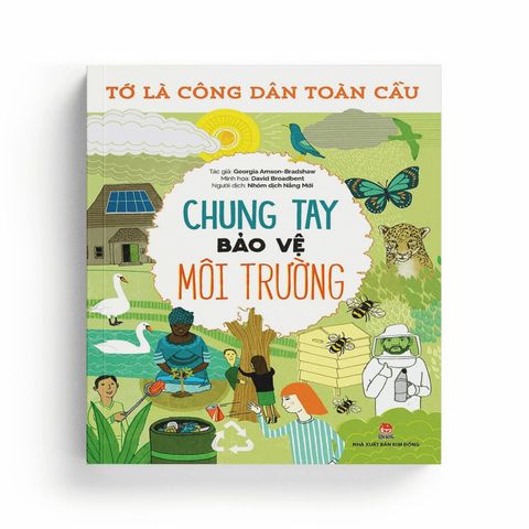  Tớ Là Công Dân Toàn Cầu - Chung Tay Bảo Vệ Môi Trường 