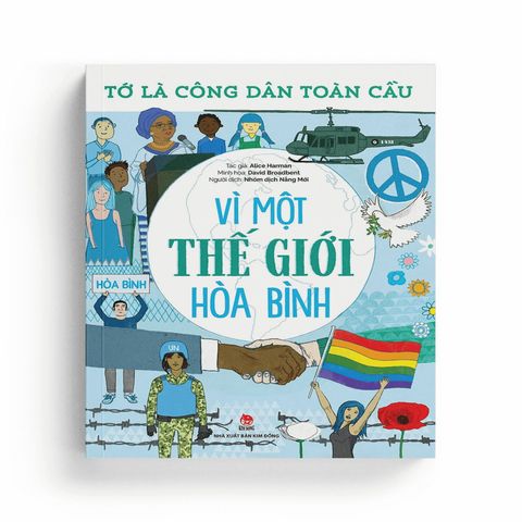  Tớ Là Công Dân Toàn Cầu - Vì Một Thế Giới Hòa Bình 