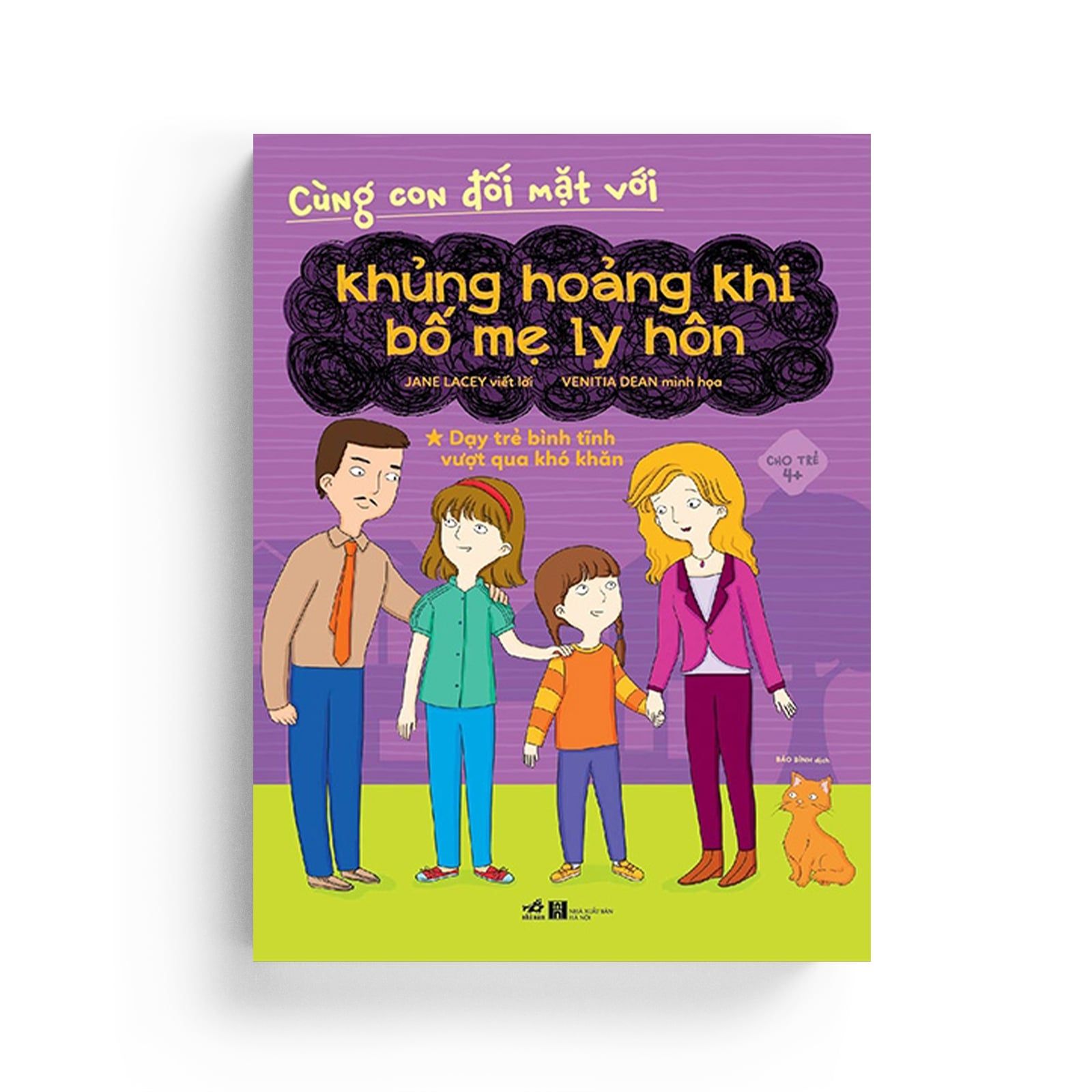 Cùng Con Đối Mặt Với - Khủng Hoảng Khi Bố Mẹ Ly Hôn - Dạy Trẻ Bình Tĩnh Vượt Khó Khăn Cho Trẻ 4+