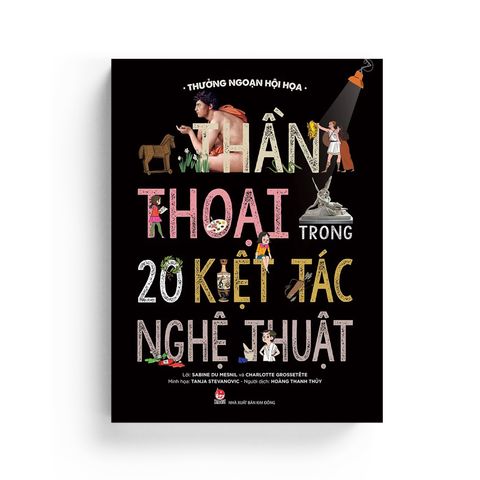  Thưởng Ngoạn Hội Họa - Thần Thoại Trong 20 Kiệt Tác Nghệ Thuật 