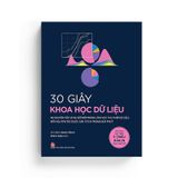 30 Giây Khoa Học Dữ Liệu