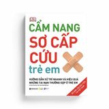 Cẩm Nang Sơ Cấp Cứu Trẻ Em