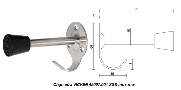 Chặn cửa VICKINI 45007.001 SSS inox mờ