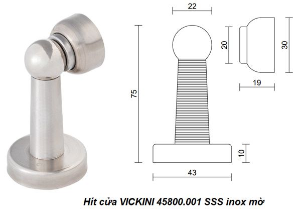 Hít cửa VICKINI 45800.001 SSS inox mờ