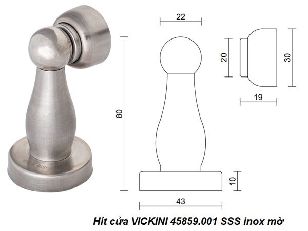 Hít cửa VICKINI 45859.001 SSS inox mờ