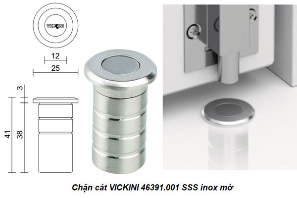 Chặn cát VICKINI 46391.001 SSS inox mờ