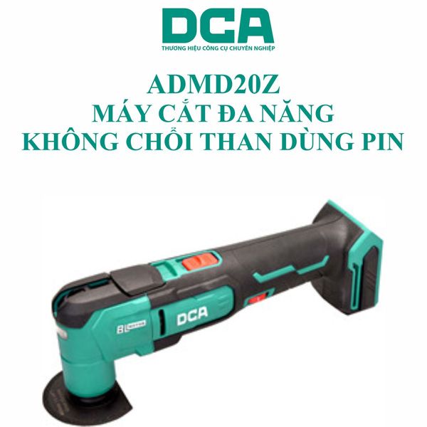  Máy cắt đa năng dùng pin 20V DCA ADMD20Z 