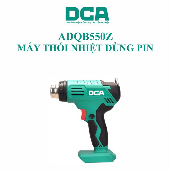  Máy khò hơi nóng dùng pin 20V DCA ADQB550Z 