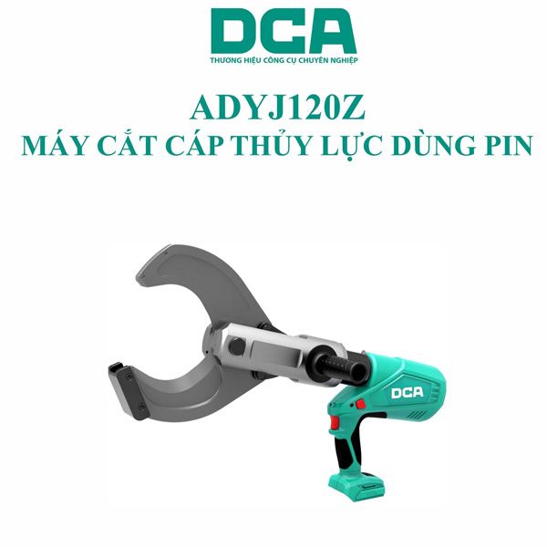  Máy cắt cáp thủy lực dùng pin 20V DCA ADYJ120Z 