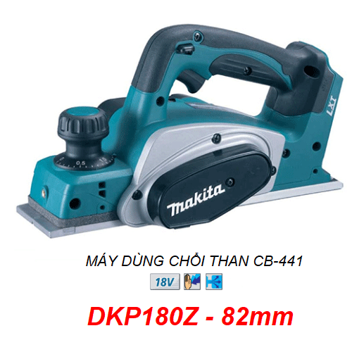 Máy bào dùng pin 18V Makita DKP180Z