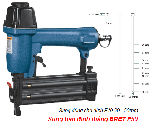 Súng bắn đinh thẳng BRET F50