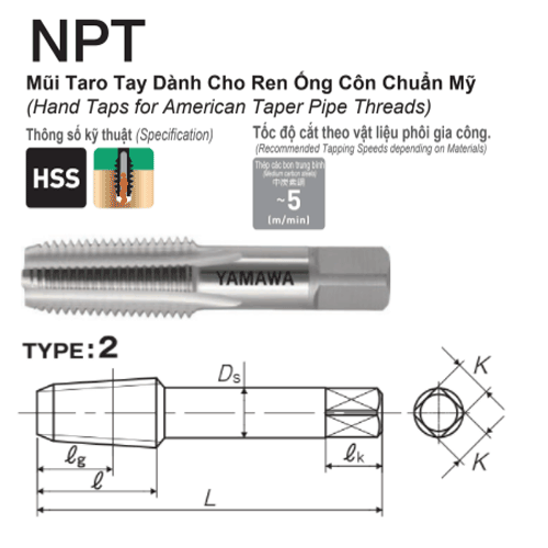  Mũi taro ren ống hệ Inch NPT Yamawa NPT 1/2-14 