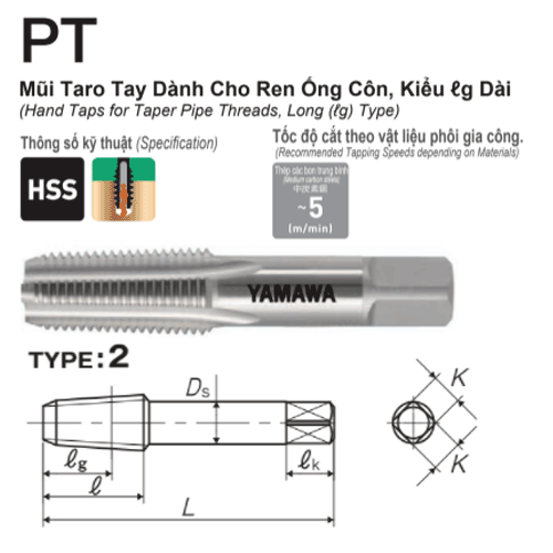  Mũi taro ren ống hệ Inch PT Yamawa PT 3/4-14 