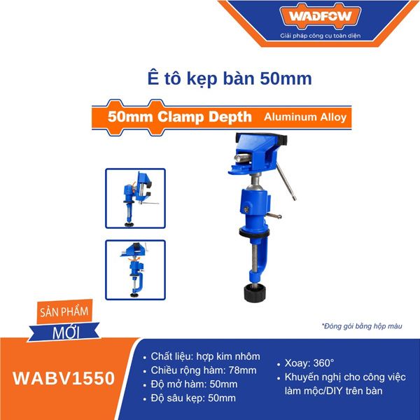 Ê tô kẹp bàn mini 50mm WADFOW WABV1550