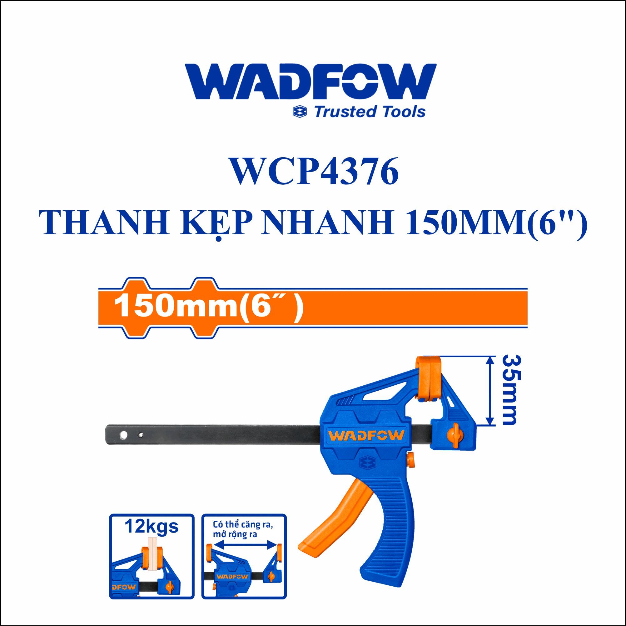  Thanh kẹp nhanh 6 Inch WADFOW WCP4376 