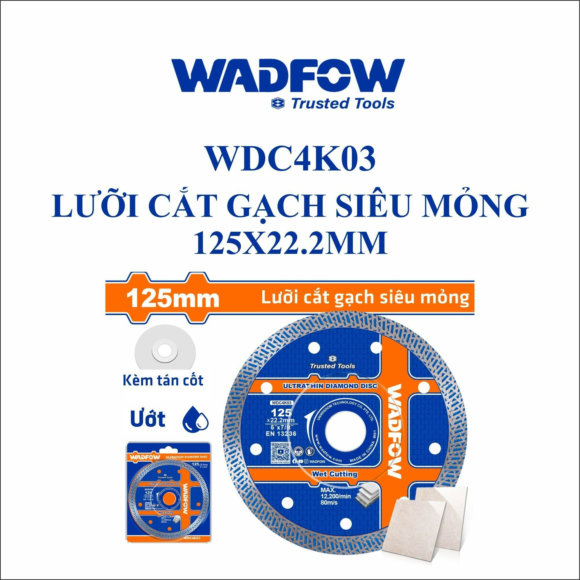  Lưỡi cắt gạch siêu mỏng 125x22.2mm WADFOW WDC4K03 