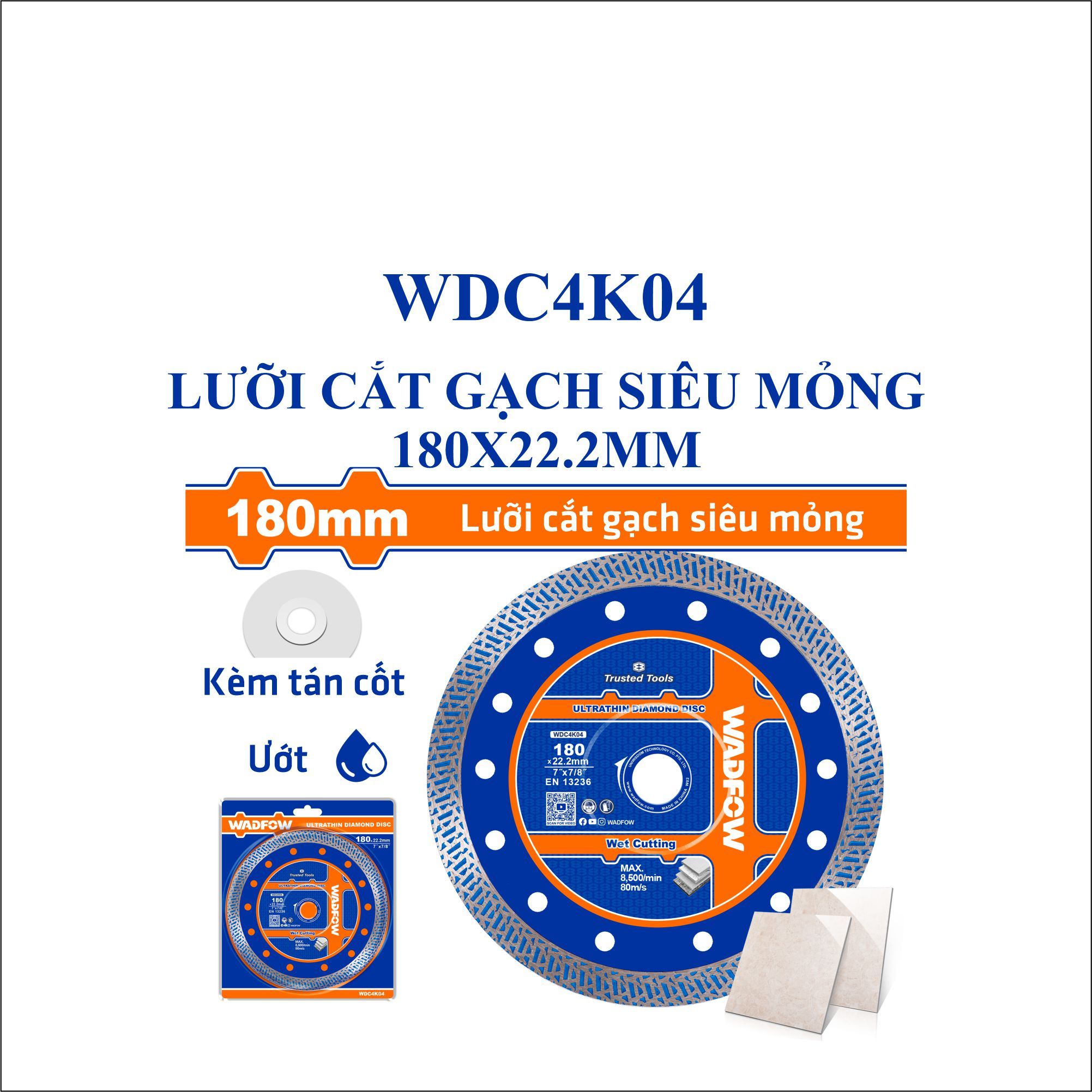  Lưỡi cắt gạch siêu mỏng 180x22.2mm WADFOW WDC4K04 