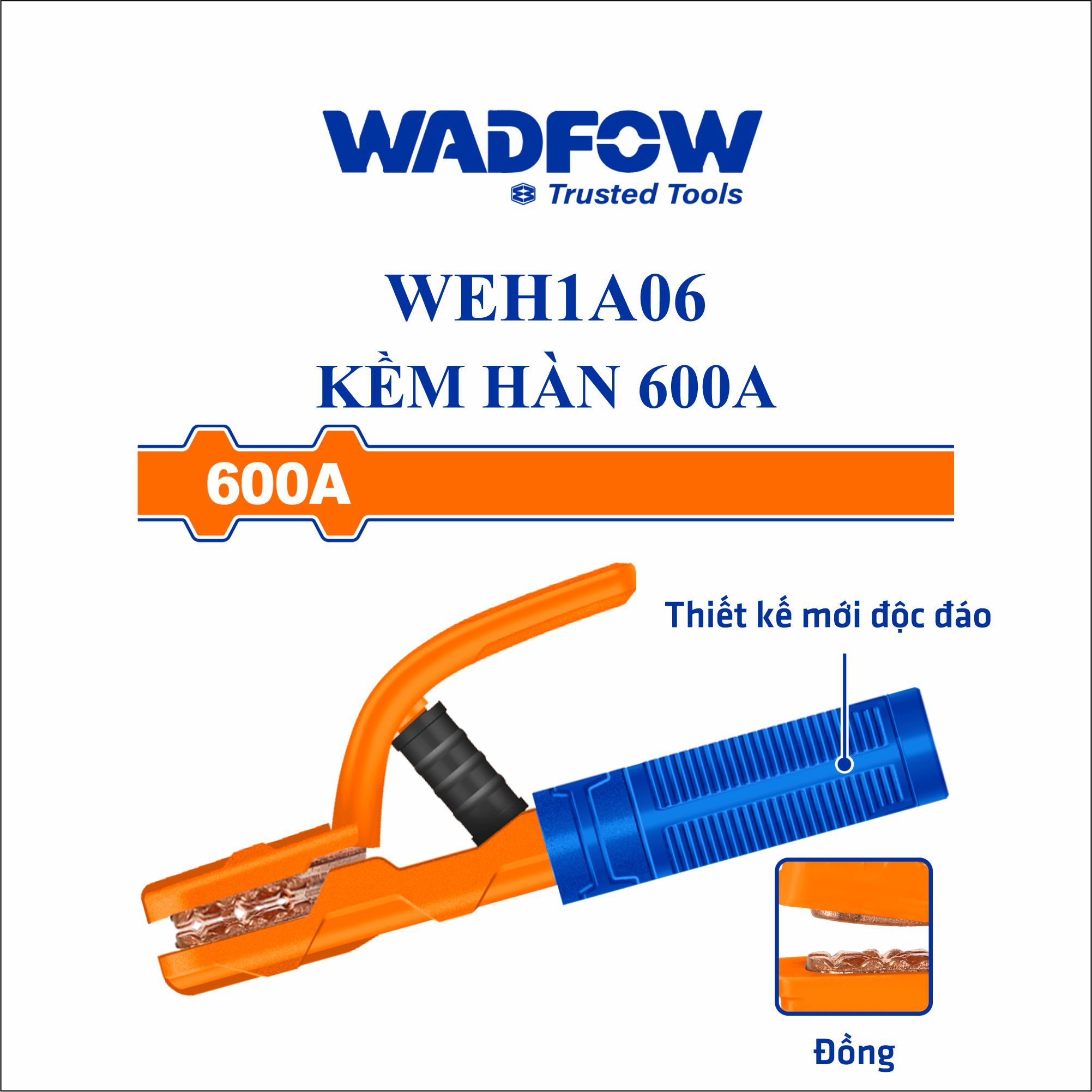  Kìm hàn 600A WADFOW WEH1A06 