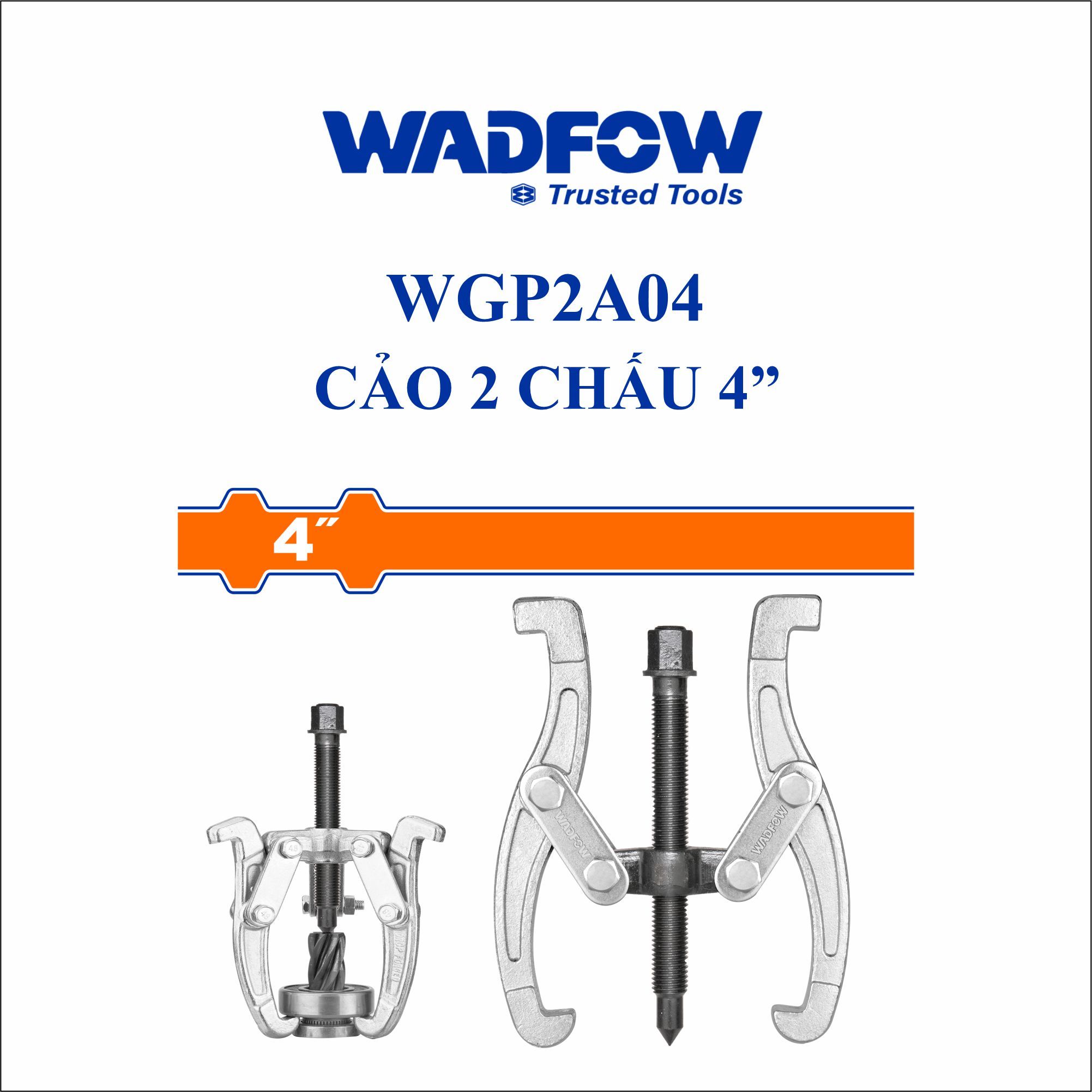  Cảo 2 chấu 4 Inch WADFOW WGP2A04 