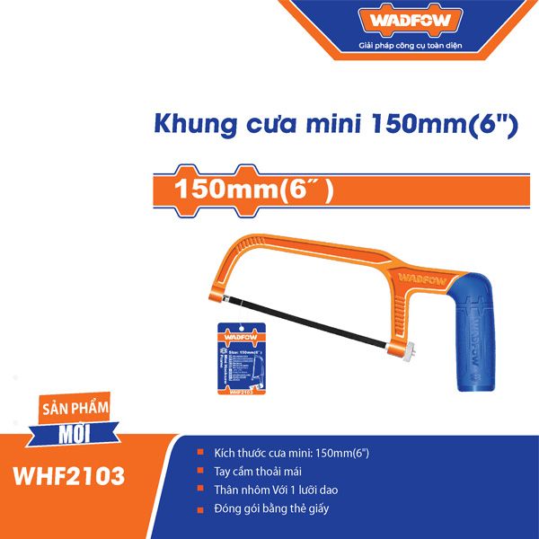 Khung cưa mini 150mm WADFOW WHF2103