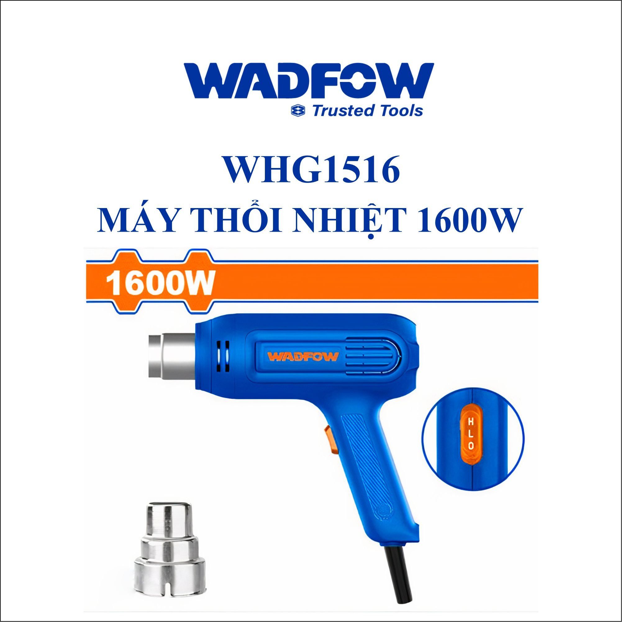  Máy khò hơi nóng 1600W WADFOW WHG1516 