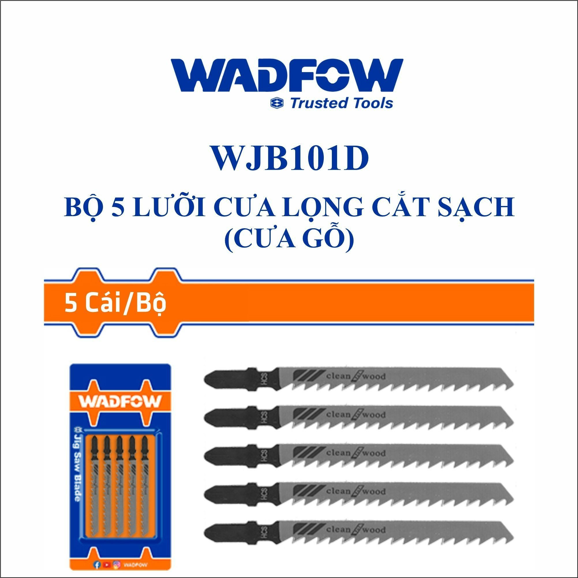  Bộ 5 lưỡi cưa lọng cắt sạch (cưa gỗ) WADFOW WJB101D 