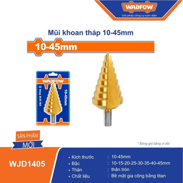 Mũi khoan tháp 10-45mm WADFOW WJD1405