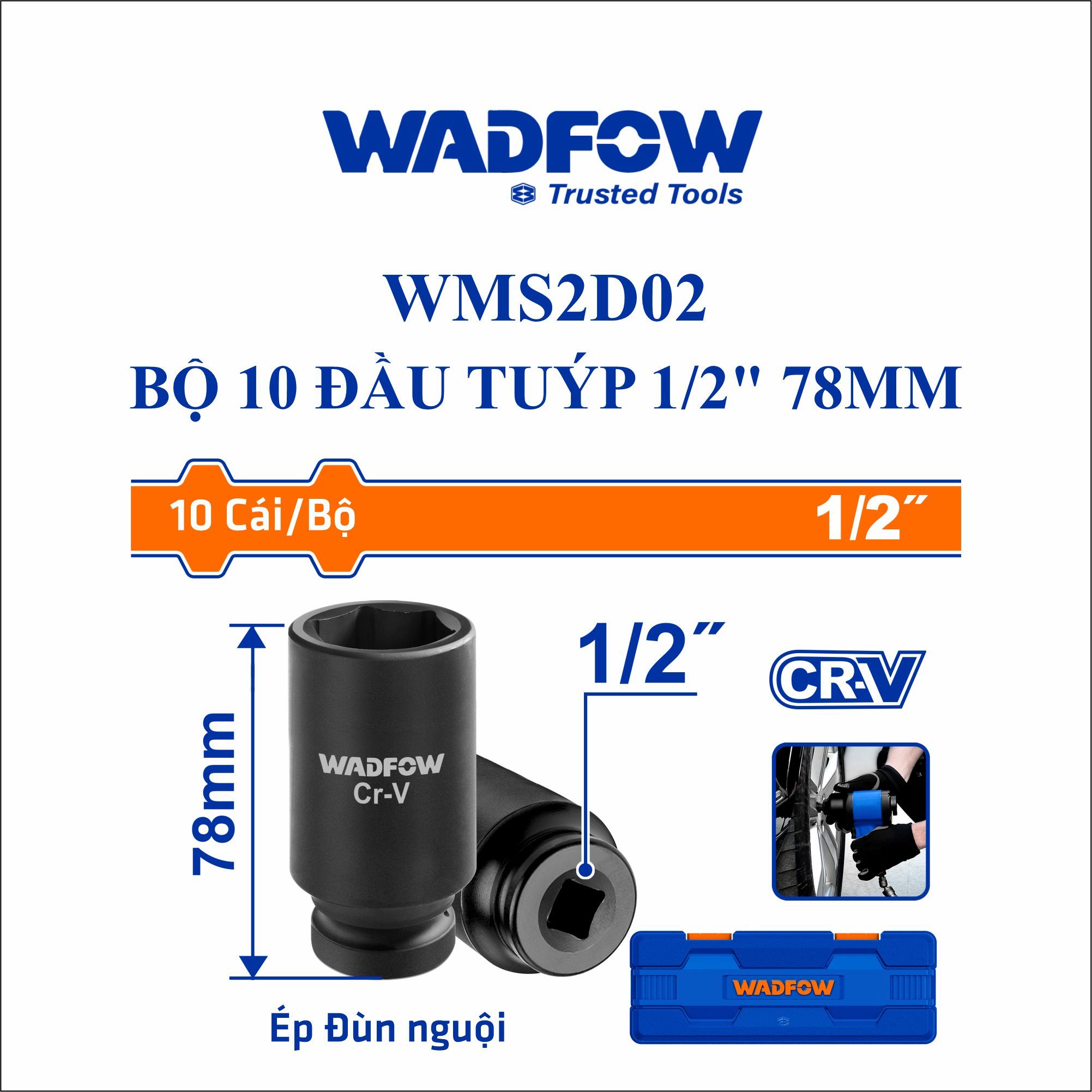  Bộ 10 đầu tuýp 1/2 Inch 78mm WADFOW WMS2D02 