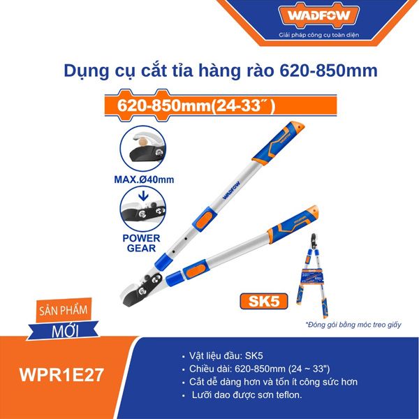 Kéo cắt tỉa hàng rào 620-850mm WADFOW WPR1E27