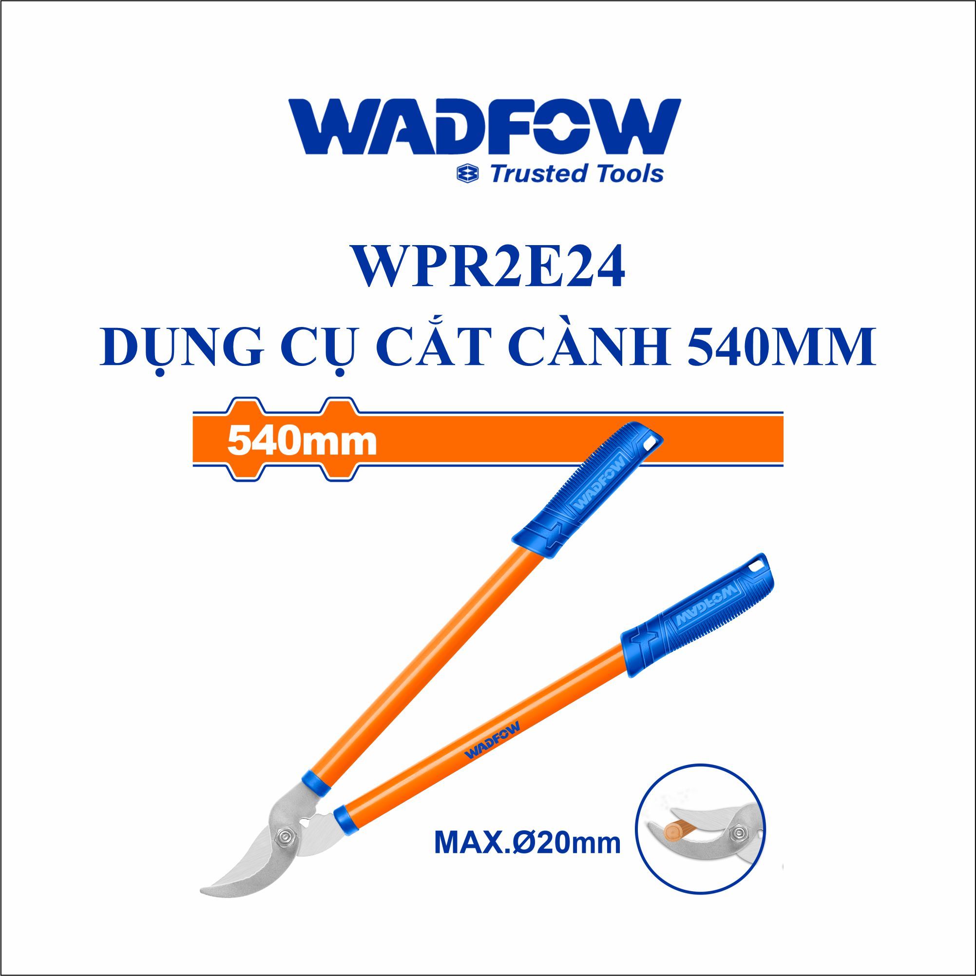  Dụng cụ cắt cành 540mm WADFOW WPR2E24 