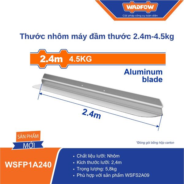 Thước nhôm cho máy đầm thước 2.4m-4.5kg WADFOW WSFP1A240