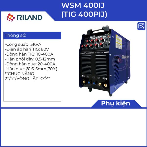 Máy hàn TIG Riland WSM 400IJ