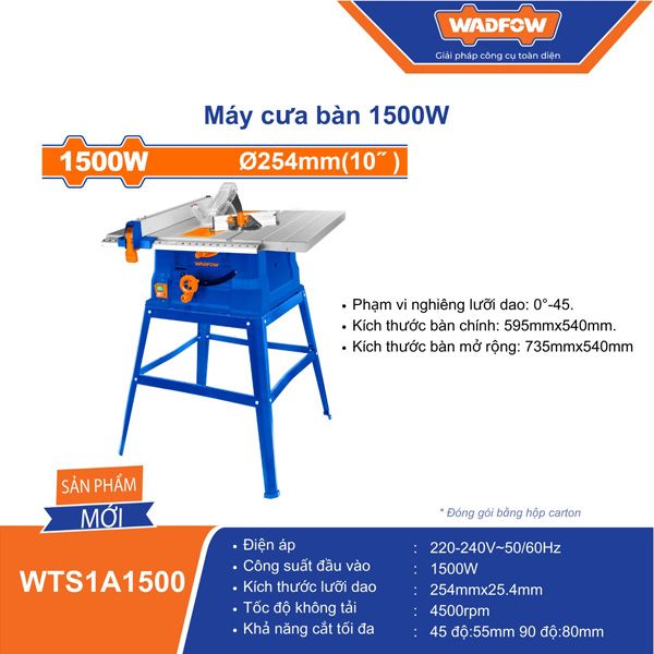 Máy cưa bàn 1500W WADFOW WTS1A1500