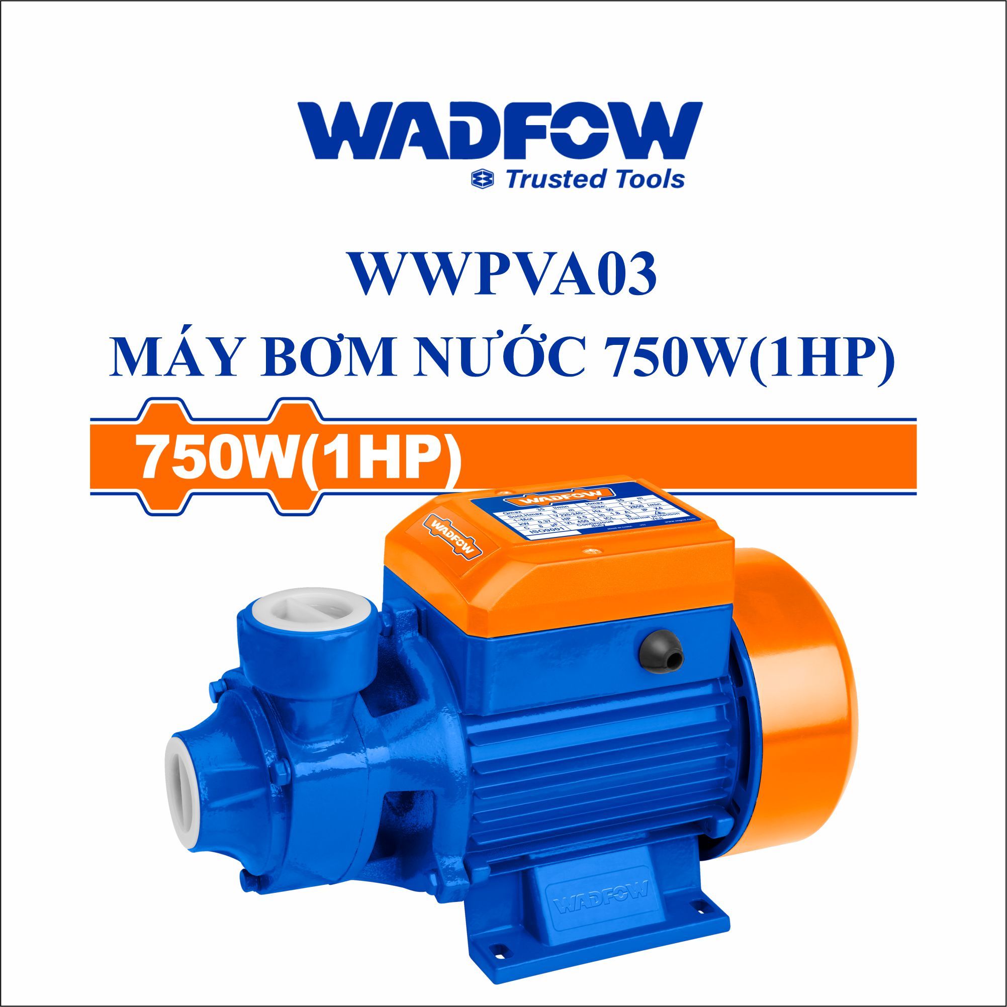  Máy bơm nước 750W(1HP) WADFOW WWPVA03 