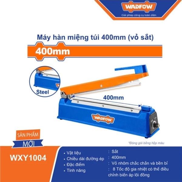 Máy hàn miệng túi 400mm vỏ sắt WADFOW WXY1004