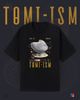 Áo thun TOMI-ISM