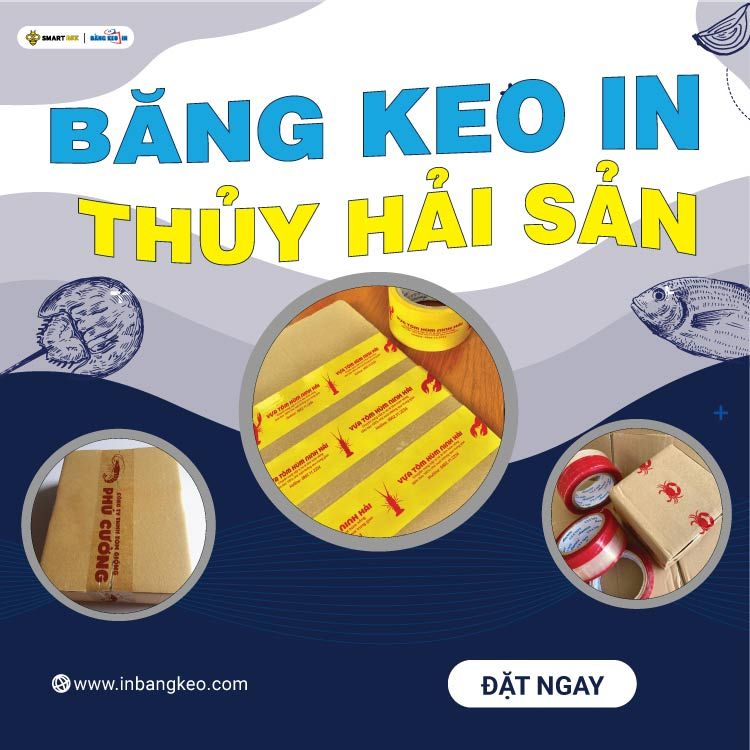 Băng Keo In Theo Yêu Cầu Cho Công Ty Thủy Sản
