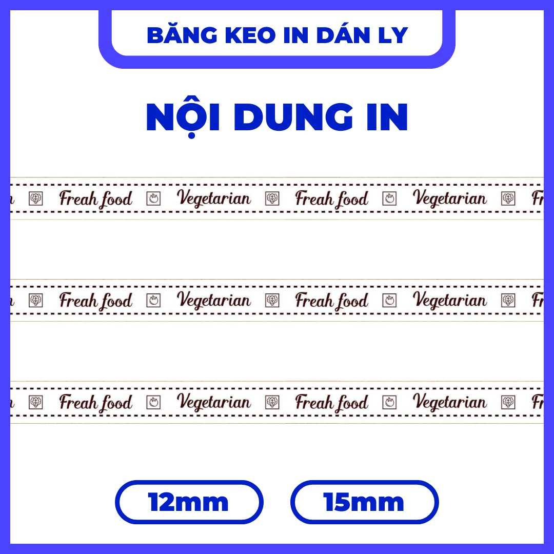 BĂNG KEO IN DÁN LY MẪU 05