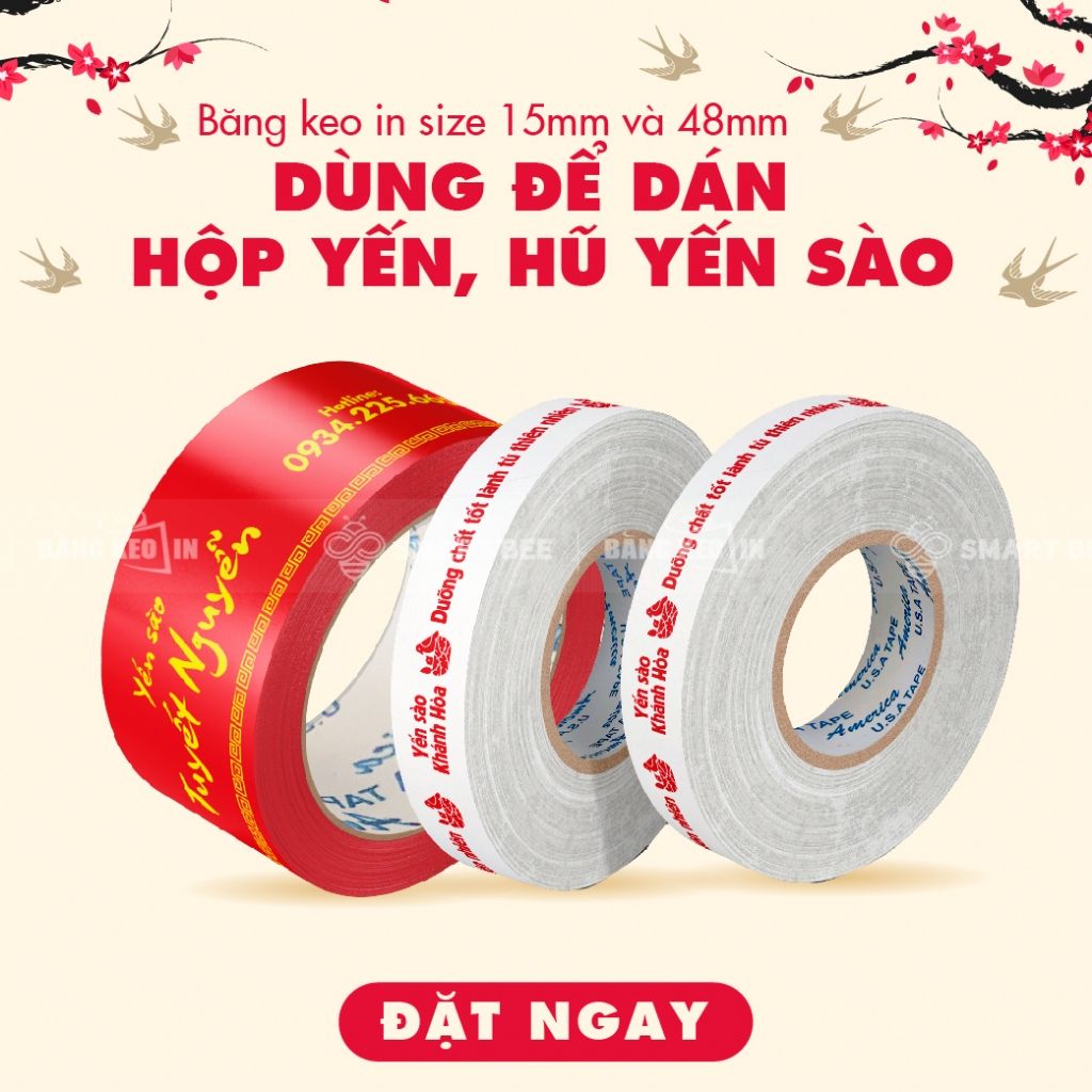 BĂNG KEO IN THEO YÊU CẦU CHO THƯƠNG HIỆU YẾN SÀO