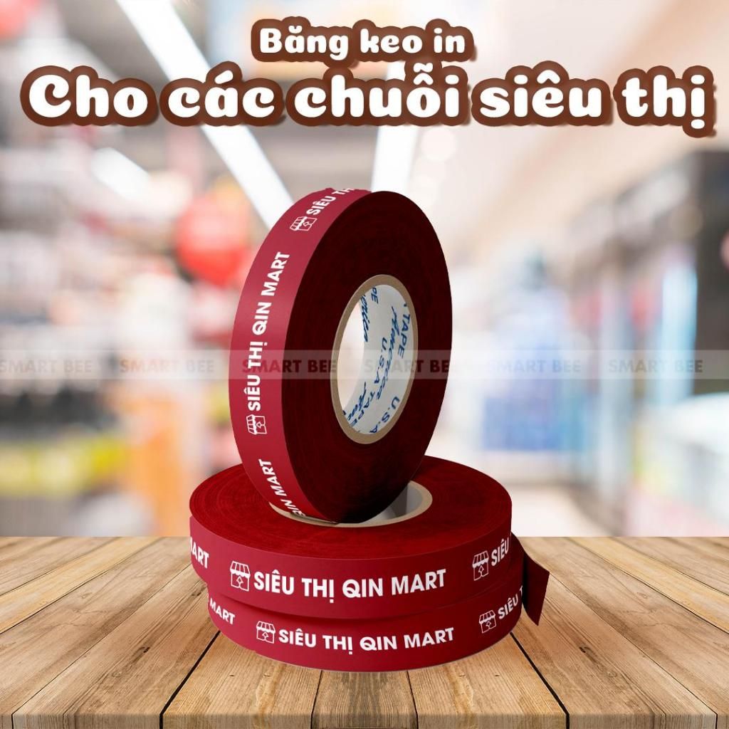 BĂNG KEO IN THEO YÊU CẦU CHO CHUỖI SIÊU THỊ