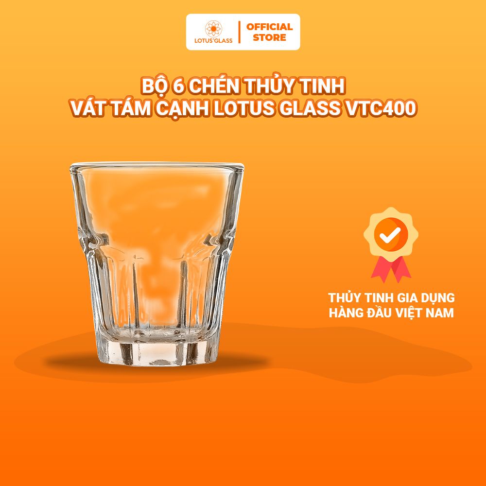 Bộ 6 CỐC UỐNG RƯỢU thủy tinh vát tám cạnh LOTUS GLASS VTC400
