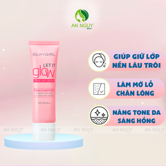 Kem Lót Nâng Tông SilkyGirl Let It Glow Tone Up Cream SPF50/PA+++ 25ml