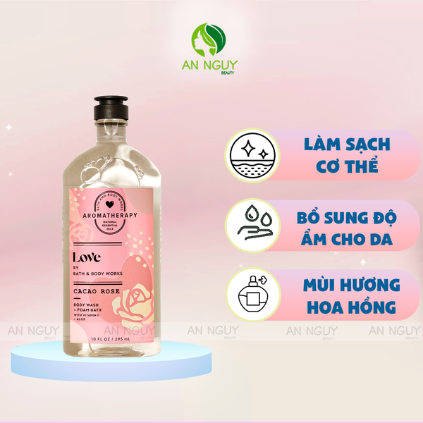 Gel Tắm Bath & Body Works Aromatherapy Love Cacao Rose Body Wash Giúp Thư Giãn Hương Hoa Hồng 295ml
