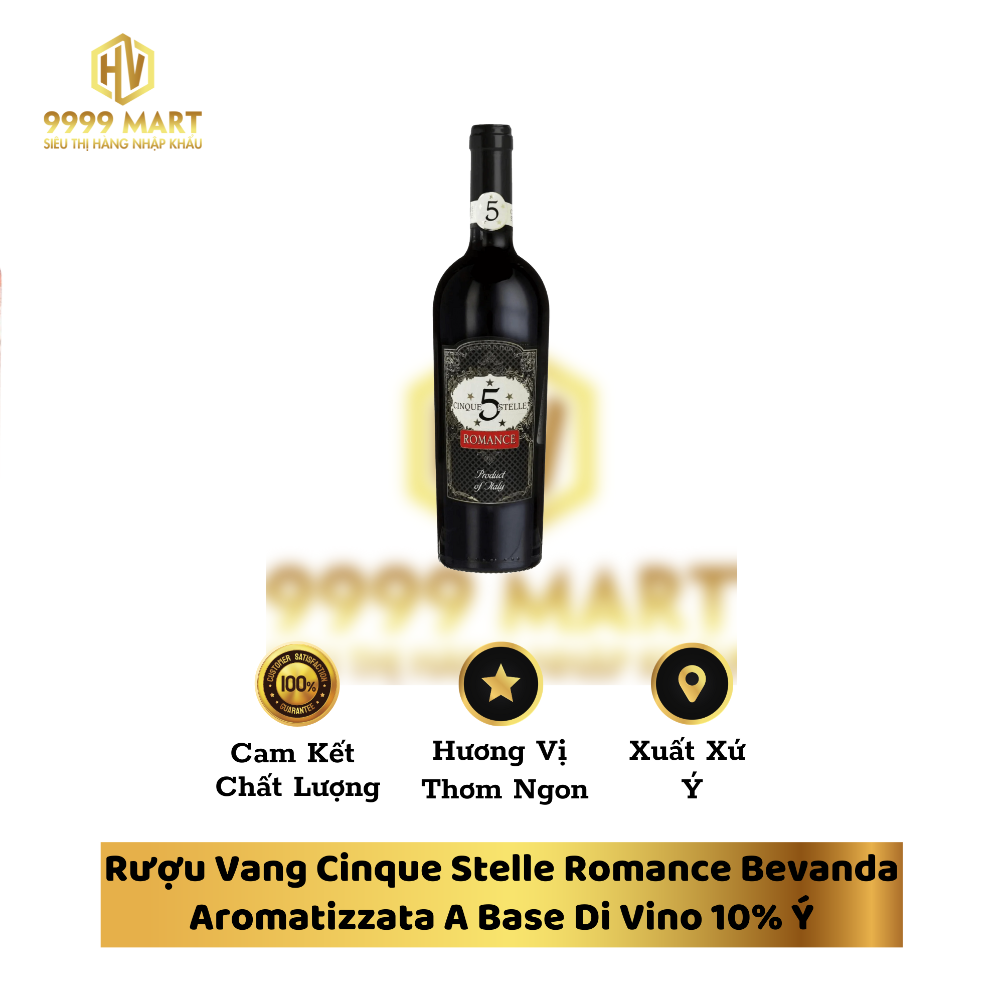 Rượu Vang Cinque Stelle Romance Bevanda Aromatizzata A Base Di Vino 10% Ý