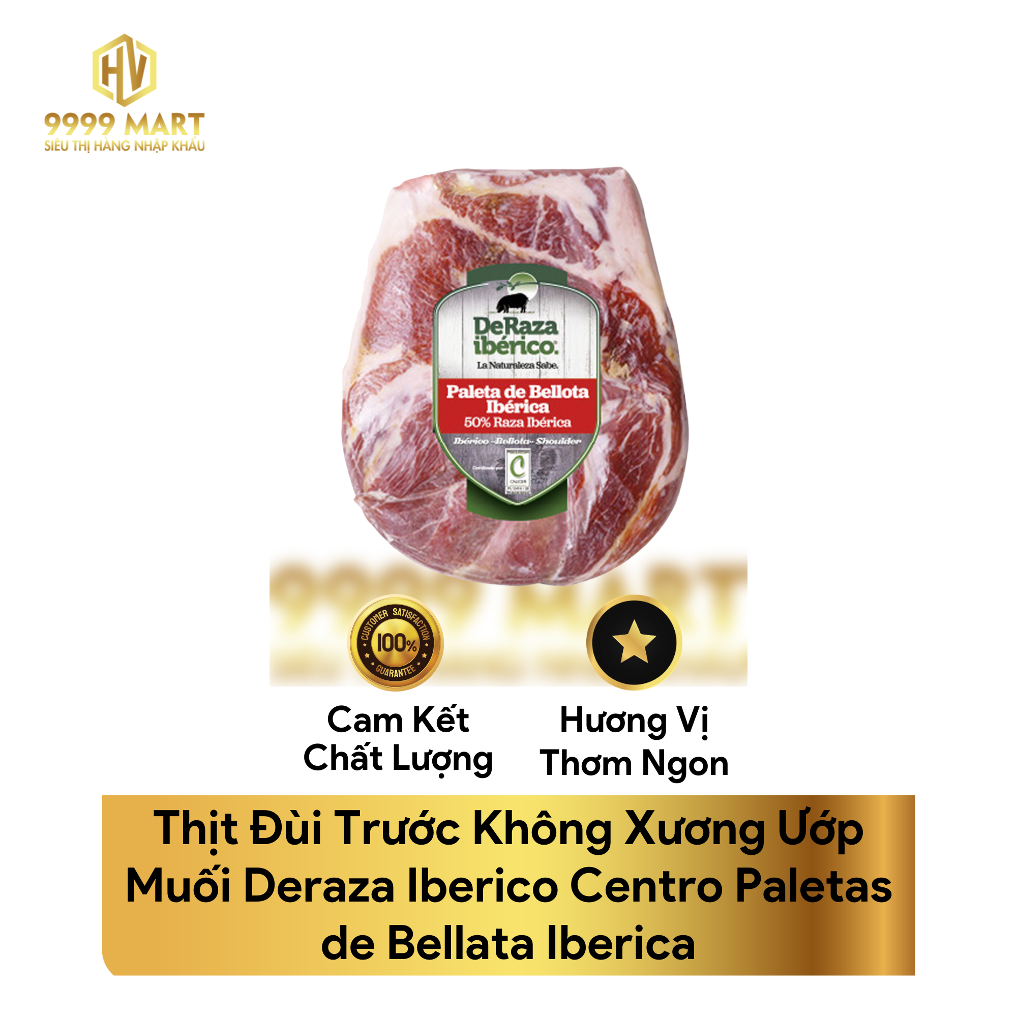Thịt Đùi Trước Không Xương Ướp Muối Deraza Iberico Centro Paletas de Bellata Iberica